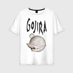 Женская футболка хлопок Oversize с принтом Gojira в Екатеринбурге, 100% хлопок | свободный крой, круглый ворот, спущенный рукав, длина до линии бедер
 | djent | france | gojira | groove | metal | progressive