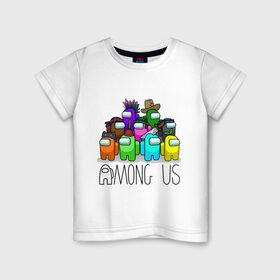 Детская футболка хлопок с принтом AMONG US - большая компания! в Екатеринбурге, 100% хлопок | круглый вырез горловины, полуприлегающий силуэт, длина до линии бедер | among us | амонг аз | игра | игроки | космонавты | разные цвета