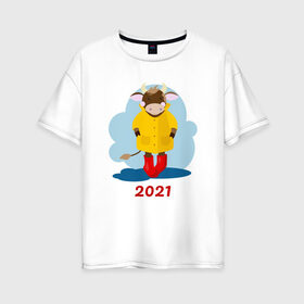 Женская футболка хлопок Oversize с принтом Год быка 2021 в Екатеринбурге, 100% хлопок | свободный крой, круглый ворот, спущенный рукав, длина до линии бедер
 | 