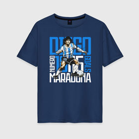 Женская футболка хлопок Oversize с принтом 10 Diego Maradona в Екатеринбурге, 100% хлопок | свободный крой, круглый ворот, спущенный рукав, длина до линии бедер
 | 10 номер | diego | football | maradona | maradonna | арегнтина | бога | диего | марадона | марадонна | ретро | рука | сборная аргентины | футбол | футболист