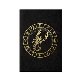 Обложка для паспорта матовая кожа с принтом Скорпион в Екатеринбурге, натуральная матовая кожа | размер 19,3 х 13,7 см; прозрачные пластиковые крепления | знаки зодиака | золотой рисунок | скорпион | черный фон