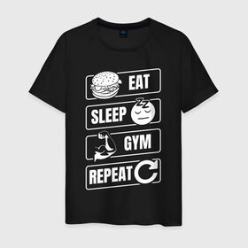 Мужская футболка хлопок с принтом Eat Sleep Gym Repeat в Екатеринбурге, 100% хлопок | прямой крой, круглый вырез горловины, длина до линии бедер, слегка спущенное плечо. | Тематика изображения на принте: eat sleep | gym repeat | бодибилдинг | качалка | мотивация | спорт | фитнес