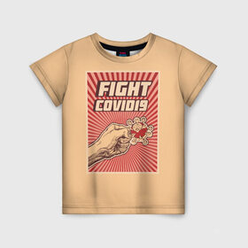 Детская футболка 3D с принтом FIght Covid19 в Екатеринбурге, 100% гипоаллергенный полиэфир | прямой крой, круглый вырез горловины, длина до линии бедер, чуть спущенное плечо, ткань немного тянется | борьба | ковид | коронавирус | самоизоляция