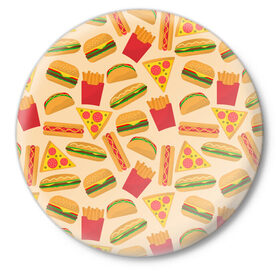 Значок с принтом Фастфуд в Екатеринбурге,  металл | круглая форма, металлическая застежка в виде булавки | Тематика изображения на принте: бургер | еда | картошка фри | пицца | такос | фастфуд | хот дог