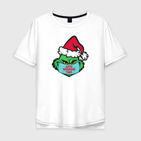 Мужская футболка хлопок Oversize с принтом Covid Grinch в Екатеринбурге, 100% хлопок | свободный крой, круглый ворот, “спинка” длиннее передней части | 2020 | 2021 | christmas | grinch | new year | гринч | зима | новогодняя | новогодняя маска | новый год | рождество | снег