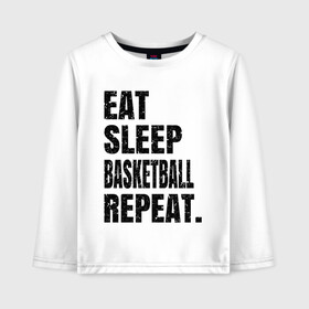 Детский лонгслив хлопок с принтом EAT SLEEP BASKETBALL REPEAT в Екатеринбурге, 100% хлопок | круглый вырез горловины, полуприлегающий силуэт, длина до линии бедер | Тематика изображения на принте: basketball | bulls.miami | cavaliers | chicago | cleveland | clippers | eat | lakers | los angeles | nba | repeat | sleep | sport | sports | баскетбол | нба | спорт