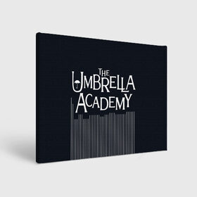 Холст прямоугольный с принтом Umbrella Academy в Екатеринбурге, 100% ПВХ |  | 5 | academy umbrella | cha cha | diego | hazel | klaus | vanya | академия амбрелла | ваня харгривз | диего | пятый | харгривз | хейзел | хейзел и чача | чача