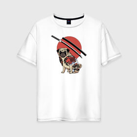 Женская футболка хлопок Oversize с принтом Yakuza в Екатеринбурге, 100% хлопок | свободный крой, круглый ворот, спущенный рукав, длина до линии бедер
 | животные | катана | мопс | самурай | хипстеры | якудза | япония