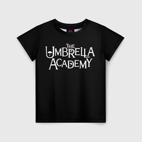 Детская футболка 3D с принтом umbrella academy в Екатеринбурге, 100% гипоаллергенный полиэфир | прямой крой, круглый вырез горловины, длина до линии бедер, чуть спущенное плечо, ткань немного тянется | academy | umbrella | umbrella academy | адам годли | академия | академия амбрелла | амбрелла | дэвид кастанеда | колм фиори | кэмерон бриттон | мэри джей блайдж
джон магаро | роберт шиэн | том хоппер | эллиот пейдж