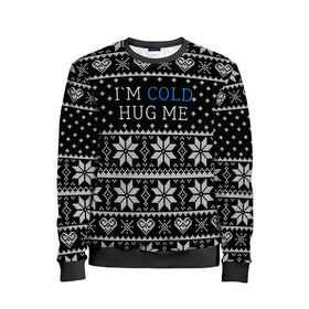Детский свитшот 3D с принтом I`m cold hug me в Екатеринбурге, 100% полиэстер | свободная посадка, прямой крой, мягкая тканевая резинка на рукавах и понизу свитшота | иностранные | любовь | меня | мне | надпись | новогодний свитер | новый год | обними | объятия | прикольные | рождественский свитер | свитер | слова | текст | холодно | цитата