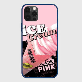 Чехол для iPhone 12 Pro с принтом BLACKPINK ICE CREAM в Екатеринбурге, силикон | область печати: задняя сторона чехла, без боковых панелей | black pink | blackpink | ice cream | k pop | блэкпинк | дженни | джису | к поп | лиса | розэ