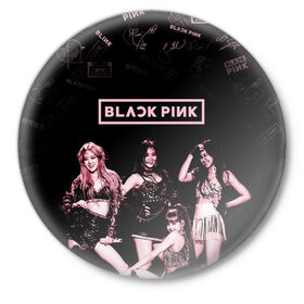 Значок с принтом BLACKPINK в Екатеринбурге,  металл | круглая форма, металлическая застежка в виде булавки | black pink | blackpink | k pop | блэкпинк | дженни | джису | к поп | лиса | розэ