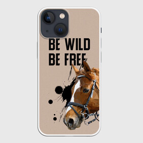 Чехол для iPhone 13 mini с принтом Be wild be free в Екатеринбурге,  |  | horse | horseshoe | акварель | головалошади | грива | жеребец | животные | конь | лошадь | лошадьскрыльями | подкова | природа | рисуноккрасками