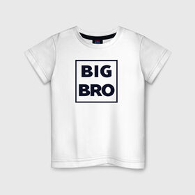 Детская футболка хлопок с принтом Big Bro в Екатеринбурге, 100% хлопок | круглый вырез горловины, полуприлегающий силуэт, длина до линии бедер | family | family look | детские | для всей семьи | семейные | семья | фэмили лук