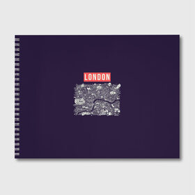 Альбом для рисования с принтом LONDON в Екатеринбурге, 100% бумага
 | матовая бумага, плотность 200 мг. | london | англия | биг бен | великобритания | достопримечательности | карта | литературная карта | лондон | путешествия | твист | чарли чаплин | шерлок холмс | я люблю лондон