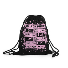 Рюкзак-мешок 3D с принтом BLACKPINK в Екатеринбурге, 100% полиэстер | плотность ткани — 200 г/м2, размер — 35 х 45 см; лямки — толстые шнурки, застежка на шнуровке, без карманов и подкладки | black pink | blackpink | k pop | блэкпинк | дженни | джису | к поп | лиса | розэ
