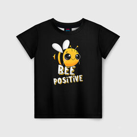 Детская футболка 3D с принтом ПЧЁЛКА в Екатеринбурге, 100% гипоаллергенный полиэфир | прямой крой, круглый вырез горловины, длина до линии бедер, чуть спущенное плечо, ткань немного тянется | bee | cute | inscription | positive | striped | wasp | бее | милота | надпись | насекомое | оса | позитив | полосатая | пчела | пчелка