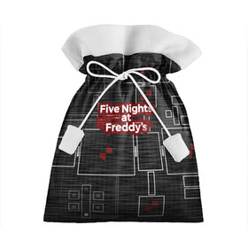 Подарочный 3D мешок с принтом Five Nights At Freddy в Екатеринбурге, 100% полиэстер | Размер: 29*39 см | 5 ночей с фредди | five nights at freddys | fnaf | игра | игрок | книга | логотип | пиццерия | подарок | страшилка | схема | фнаф | фредди