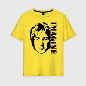 Женская футболка хлопок Oversize с принтом Lennon Beatles Imagine в Екатеринбурге, 100% хлопок | свободный крой, круглый ворот, спущенный рукав, длина до линии бедер
 | imagine | the beatles | битлз | битломан | битлы | всемирный день | группа | джон | известный | леннон | ленон | логотип | музыка | музыкант | очки | популярный | портрет | представь | рок группа | старр | топ | хит