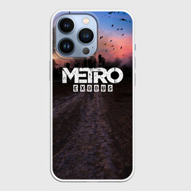 Чехол для iPhone 13 Pro с принтом Metro Exodus в Екатеринбурге,  |  | 2033 | exodus | metro | metro 2033 | metro exodus | stalker | апокалипсис | диггер | дигеры | метро | разрушка | эпидемия