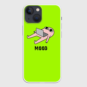 Чехол для iPhone 13 mini с принтом Mood в Екатеринбурге,  |  | mood | жизненный мем | мем | муд по жизни