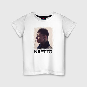 Детская футболка хлопок с принтом NILETTO в Екатеринбурге, 100% хлопок | круглый вырез горловины, полуприлегающий силуэт, длина до линии бедер | niletto | данил прытков | даня | музыка | нилетто | тату | шоу