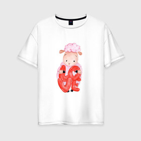 Женская футболка хлопок Oversize с принтом Барашка в Екатеринбурге, 100% хлопок | свободный крой, круглый ворот, спущенный рукав, длина до линии бедер
 | баран | любовь | сердечко