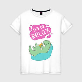 Женская футболка хлопок с принтом Its ok relax в Екатеринбурге, 100% хлопок | прямой крой, круглый вырез горловины, длина до линии бедер, слегка спущенное плечо | relax | вектор | динозавр | динос | нежные цвета | отдых | пастель