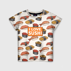 Детская футболка 3D с принтом I love sushi Я люблю суши в Екатеринбурге, 100% гипоаллергенный полиэфир | прямой крой, круглый вырез горловины, длина до линии бедер, чуть спущенное плечо, ткань немного тянется | japan | japanese | виды суши | гункан | гунканы | икра | красная икра | красная рыба | креветка | лосось | маки | нигири | омлет | паттерн | ролл | роллы | сашими | суси | узор | фастфуд | форель | футомаки