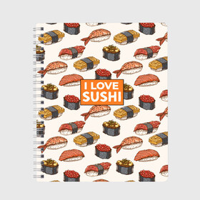 Тетрадь с принтом I love sushi Я люблю суши в Екатеринбурге, 100% бумага | 48 листов, плотность листов — 60 г/м2, плотность картонной обложки — 250 г/м2. Листы скреплены сбоку удобной пружинной спиралью. Уголки страниц и обложки скругленные. Цвет линий — светло-серый
 | Тематика изображения на принте: japan | japanese | виды суши | гункан | гунканы | икра | красная икра | красная рыба | креветка | лосось | маки | нигири | омлет | паттерн | ролл | роллы | сашими | суси | узор | фастфуд | форель | футомаки