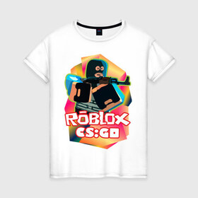 Женская футболка хлопок с принтом CSGO (Roblox) в Екатеринбурге, 100% хлопок | прямой крой, круглый вырез горловины, длина до линии бедер, слегка спущенное плечо | cs:go | roblix | игра | контра | шутер