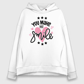 Женское худи Oversize хлопок с принтом You Make me Smile в Екатеринбурге, френч-терри — 70% хлопок, 30% полиэстер. Мягкий теплый начес внутри —100% хлопок | боковые карманы, эластичные манжеты и нижняя кромка, капюшон на магнитной кнопке | 