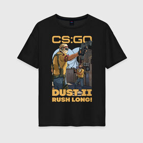 Женская футболка хлопок Oversize с принтом CS:GO DUST 2 в Екатеринбурге, 100% хлопок | свободный крой, круглый ворот, спущенный рукав, длина до линии бедер
 | counter strike | cs:go | de_dust | контер страйк | шутер