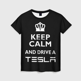 Женская футболка 3D с принтом Drive a Tesla! в Екатеринбурге, 100% полиэфир ( синтетическое хлопкоподобное полотно) | прямой крой, круглый вырез горловины, длина до линии бедер | auto | model s | sport | tesla | авто | автомобиль | водитель | гонки | гонщик | король | корона | крутая | крутой | купить | лого | логотип | маск | машина | модель | спорт | тачка | тесла | тесло | электромобиль