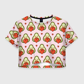 Женская футболка Crop-top 3D с принтом Love Avocado в Екатеринбурге, 100% полиэстер | круглая горловина, длина футболки до линии талии, рукава с отворотами | 14 февраля | love | авокадо | вкусняшка | день святого валентина | еда | любовь | паттерн | сердечко