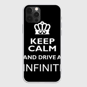 Чехол для iPhone 12 Pro Max с принтом Drive a INFINITI! в Екатеринбурге, Силикон |  | 35 | auto | car | fx35 | infinity | keep calm | qx80 | sport | авто | автомобиль | водитель | гонщик | инфинити | королевский | король | корона | лого | логотип | любитель | марка | машина | подарок | рейсер