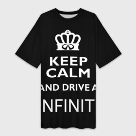 Платье-футболка 3D с принтом Drive a INFINITI в Екатеринбурге,  |  | 35 | auto | car | fx35 | infinity | keep calm | qx80 | sport | авто | автомобиль | водитель | гонщик | инфинити | королевский | король | корона | лого | логотип | любитель | марка | машина | подарок | рейсер