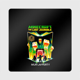 Магнит виниловый Квадрат с принтом Minecraft the LOST JOURNALS в Екатеринбурге, полимерный материал с магнитным слоем | размер 9*9 см, закругленные углы | Тематика изображения на принте: minecraft | алекс | белый | блоки | ведьма | взрывчатка | визера | волк | гаст | добывать | дракон | зеленый куб | зомби | игра | крафт | крипер | кубики | лошадка | майн | майнкрафт | манкрафт | овечка | оцелот