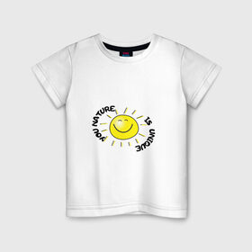 Детская футболка хлопок с принтом твоя природа уникальнная в Екатеринбурге, 100% хлопок | круглый вырез горловины, полуприлегающий силуэт, длина до линии бедер | Тематика изображения на принте: лучи | надпись | солнце | текст | цвет