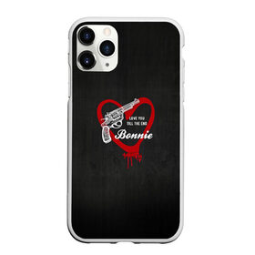 Чехол для iPhone 11 Pro Max матовый с принтом Bonnie в Екатеринбурге, Силикон |  | barrow | bonnie | clyde | love you till the end | parker | бони | бони и клайд | бонни | для влюбленных | клайд | кровь | любовь | парные | пистолет | револьвер | сердце