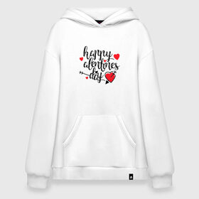 Худи SuperOversize хлопок с принтом Happy Valentines Day в Екатеринбурге, 70% хлопок, 30% полиэстер, мягкий начес внутри | карман-кенгуру, эластичная резинка на манжетах и по нижней кромке, двухслойный капюшон
 | happy valentines day | heart | holidays | valentines day | день святого валентина | надписи | праздники | сердце