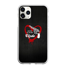 Чехол для iPhone 11 Pro матовый с принтом Clyde в Екатеринбурге, Силикон |  | Тематика изображения на принте: barrow | bonnie | clyde | love you till the end | parker | бони | бони и клайд | бонни | для влюбленных | клайд | кровь | любовь | парные | пистолет | револьвер | сердце