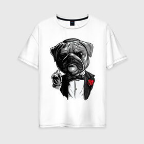 Женская футболка хлопок Oversize с принтом The Dogfather в Екатеринбурге, 100% хлопок | свободный крой, круглый ворот, спущенный рукав, длина до линии бедер
 | bulldog | dogfather | godfather | movie | pug | бульдог | крестный отец | мопс | фильм