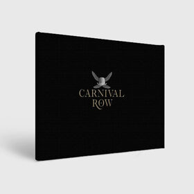 Холст прямоугольный с принтом Карнивал Роу - Carnival Row в Екатеринбурге, 100% ПВХ |  | carnival row | волшебный | исторический | карнивал роу | крылья | лого | логотип | подарок | сериал | сказка | фея | черный | шляпа