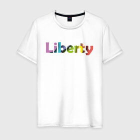 Мужская футболка хлопок с принтом Liberty. Свобода в Екатеринбурге, 100% хлопок | прямой крой, круглый вырез горловины, длина до линии бедер, слегка спущенное плечо. | cвобода | liberty | женская свобода | не зависимая женщина | права женщин | равенство | свободные нравы