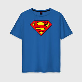Женская футболка хлопок Oversize с принтом Superman 8 bit в Екатеринбурге, 100% хлопок | свободный крой, круглый ворот, спущенный рукав, длина до линии бедер
 | justice league | superman | vdzabma | лига справедливости | супермен
