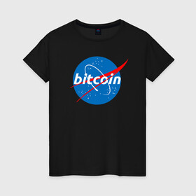 Женская футболка хлопок с принтом БИТКОИН НАСА | BITCOIN NASA в Екатеринбурге, 100% хлопок | прямой крой, круглый вырез горловины, длина до линии бедер, слегка спущенное плечо | bitcoin | blockchain | btc | cardano | crypto | ethereum | polkadot | tether | xrp | бинанс | биткоин | блокчейн | валюта | деньги | криптовалюта | майнер | майнинг | цифровая валюта | цифровое золото | эфир
