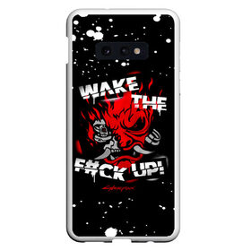 Чехол для Samsung S10E с принтом WAKE THE F#CK UP! в Екатеринбурге, Силикон | Область печати: задняя сторона чехла, без боковых панелей | cyberpunk 2077 | hacker | maelstrom | militech | quadra | samurai | technology | trauma team | v | будущее | игра | иероглифы | киану ривз | кибер | киберпанк | киборг | киборги | корпорация | лого | милитек | панк | роботы | самурай | техн