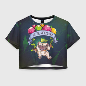 Женская футболка Crop-top 3D с принтом Полетели со мной в Екатеринбурге, 100% полиэстер | круглая горловина, длина футболки до линии талии, рукава с отворотами | saint patricks day | арт | графика | март | патрик | святой патрик | собака