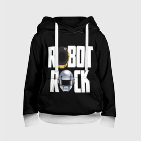 Детская толстовка 3D с принтом Robot Rock в Екатеринбурге, 100% полиэстер | двухслойный капюшон со шнурком для регулировки, мягкие манжеты на рукавах и по низу толстовки, спереди карман-кенгуру с мягким внутренним слоем | cyberpunk | daft | daftpunk | electronic | get | guy | guy manuel | human | lucky | music | punk | robot | rock | thomas | дафт | дафтпанк | киберпанк | музыка | ню диско | панк | робот | рок | техно | томас | электро | электроник рок